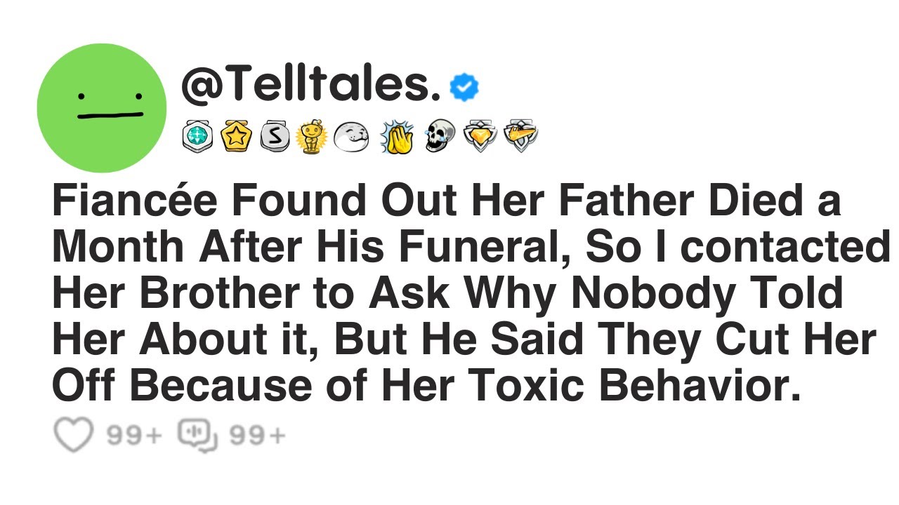 Fiancée Found Out Her Father Died a Month After His Funeral, So I contacted Her Brother to Ask Why..