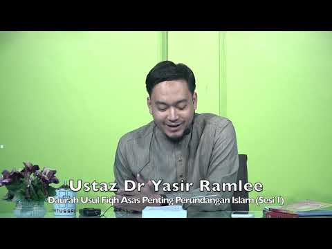 20230805 Ustaz Dr Yasir Ramlee : Daurah Usul Fiqh Asas Penting Perundangan Islam (Sesi 1)
