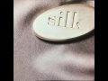 Silk  - Remember Me