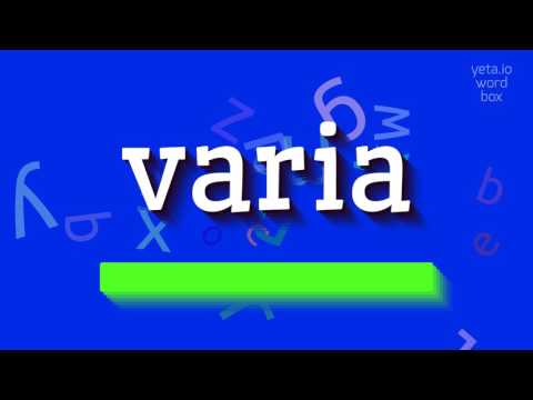 How to say "varia"! (High Quality Voices)