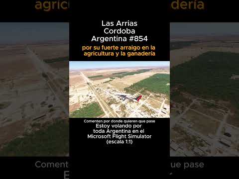 Las Arrias, Cordoba desde el Microsoft Flight Simulator #lasarrias #cordoba #msfs #joaha45