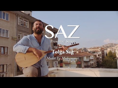 The SAZ Collection - Tolga Sağ - Medet Ya Muhammet
