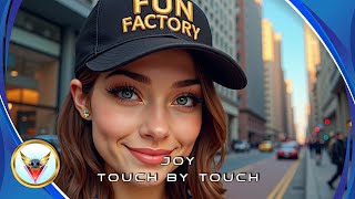 Download lagu Joy - Touch By Touch (Remix) mp3 Download lagu Joy - Touch By Touch (Remix) mp3