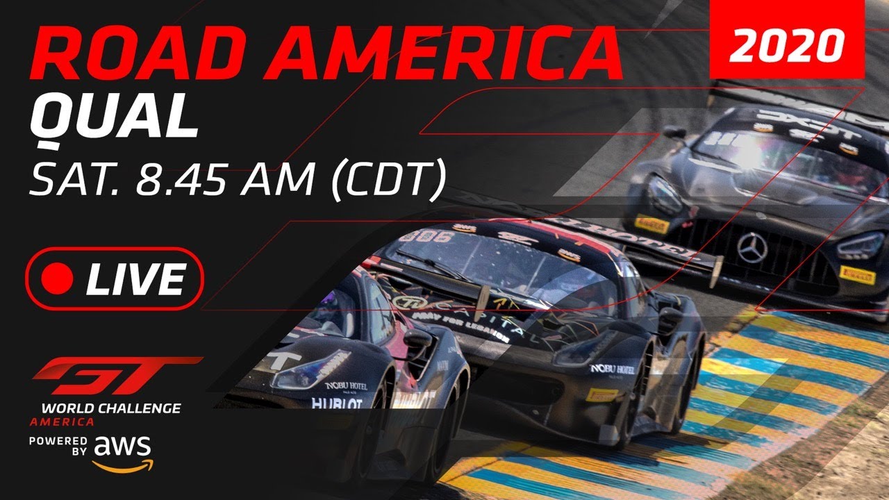 GTWC America Qualifying @ Road America 2020