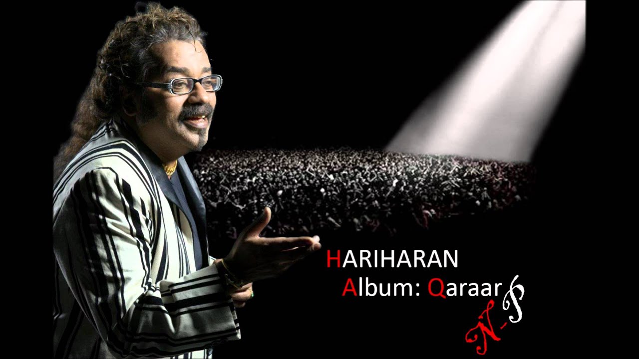 Zindane Suboh Shaam Mein Lyrics | Qaraar | Hariharan | Hariharan