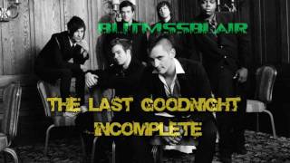 The Last Goodnight - Incomplete [Español]