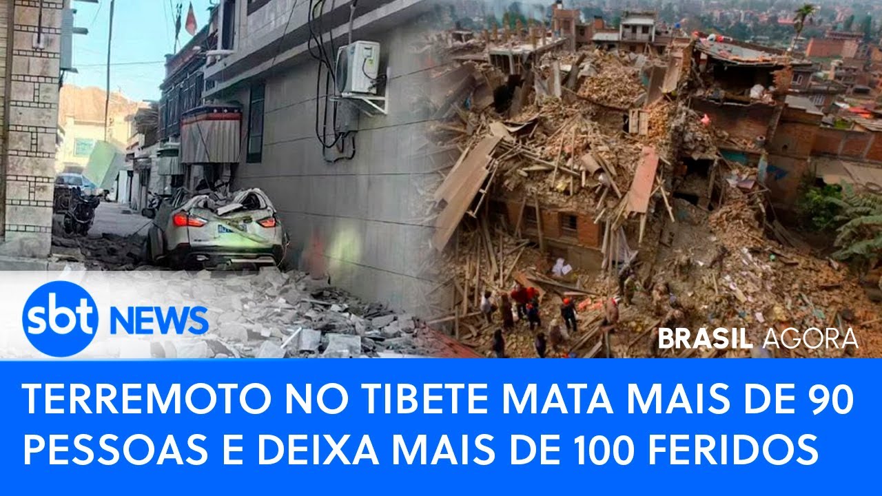 🔴Brasil Agora: Terremoto no Tibete mata mais de 90 pessoas e deixa mais de 100 feridos