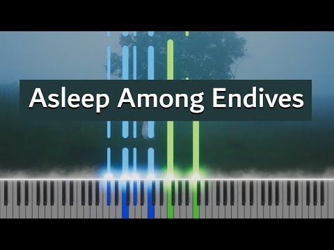 Asleep Among Endives アンディーヴと眠って short piano cover