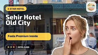 Sehir Hotel Old City - Feels Premium Inside | İstanbul, Turkey🏩