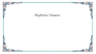 James - Rhythmic Dreams Lyrics