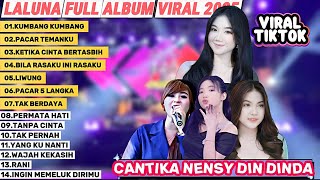 Download lagu CANTIKA NUSWANTORO KUMBANG KUMBANG - PACAR TEMANKU DIN ANNESIA| LALUNA FULL ALBUM VIRAL 2025 mp3