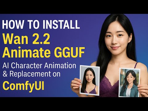How to Install Wan 2.2 Animate GGUF on ComfyUI | Full Character Animation & Replacement (Full Setup)
