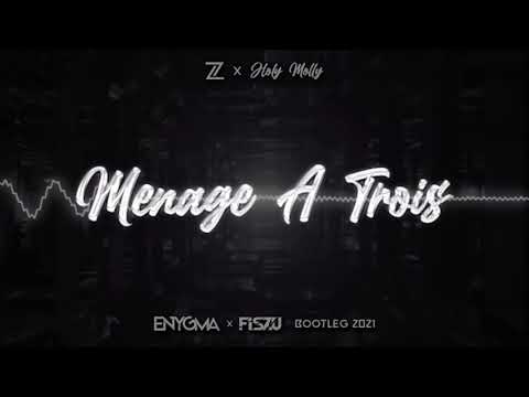 Lizot x Holy Molly - Menage A Trois (Enygma x Fiszu Bootleg) NOWOŚĆ 2021