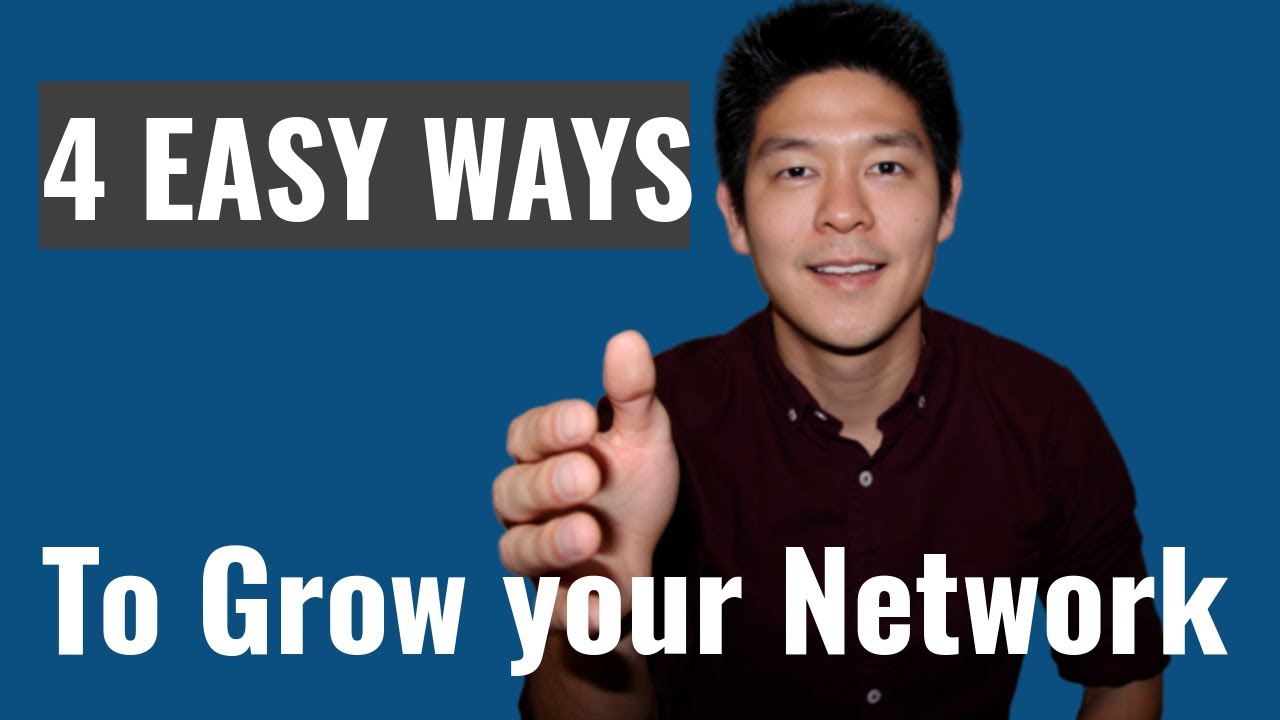 4 ways to grow your network and improve your networking skills - How to network for a job