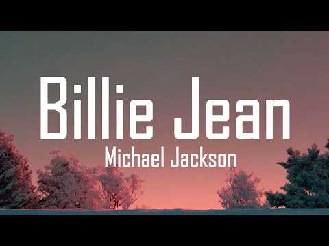 Billie Jean - Michael Jackson (Lyrics)