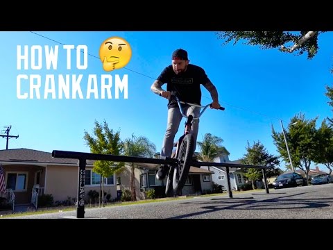 HOW TO CRANKARM GRIND