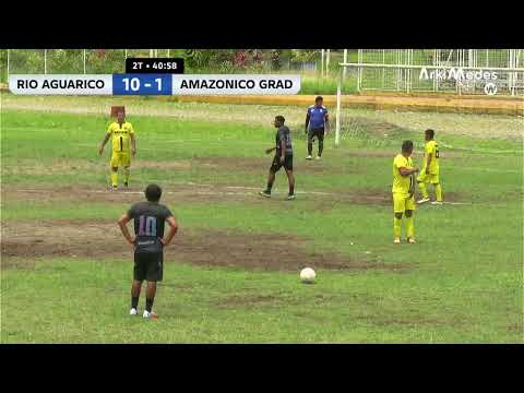 🔴 | RIO AGUARICO VS AMAZONICO GRAD