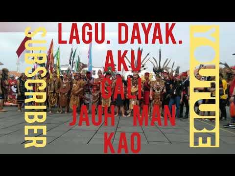 LAGU DAYAK AKU GALI JAUH MAN KAO 2019 VIRAL