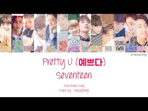 SEVENTEEN [세븐틴] - Pretty U [예쁘다] (Color Coded Lyrics | Han/Rom/Eng)