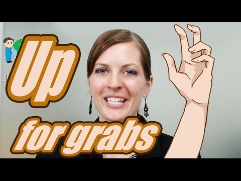 Englisch Redewendung 53/100: Up for grabs.