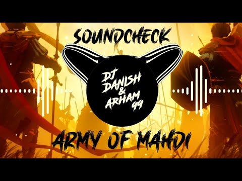 Army Of Mahdi - Tabla Soundcheck (Dj Danish and Arham 99)