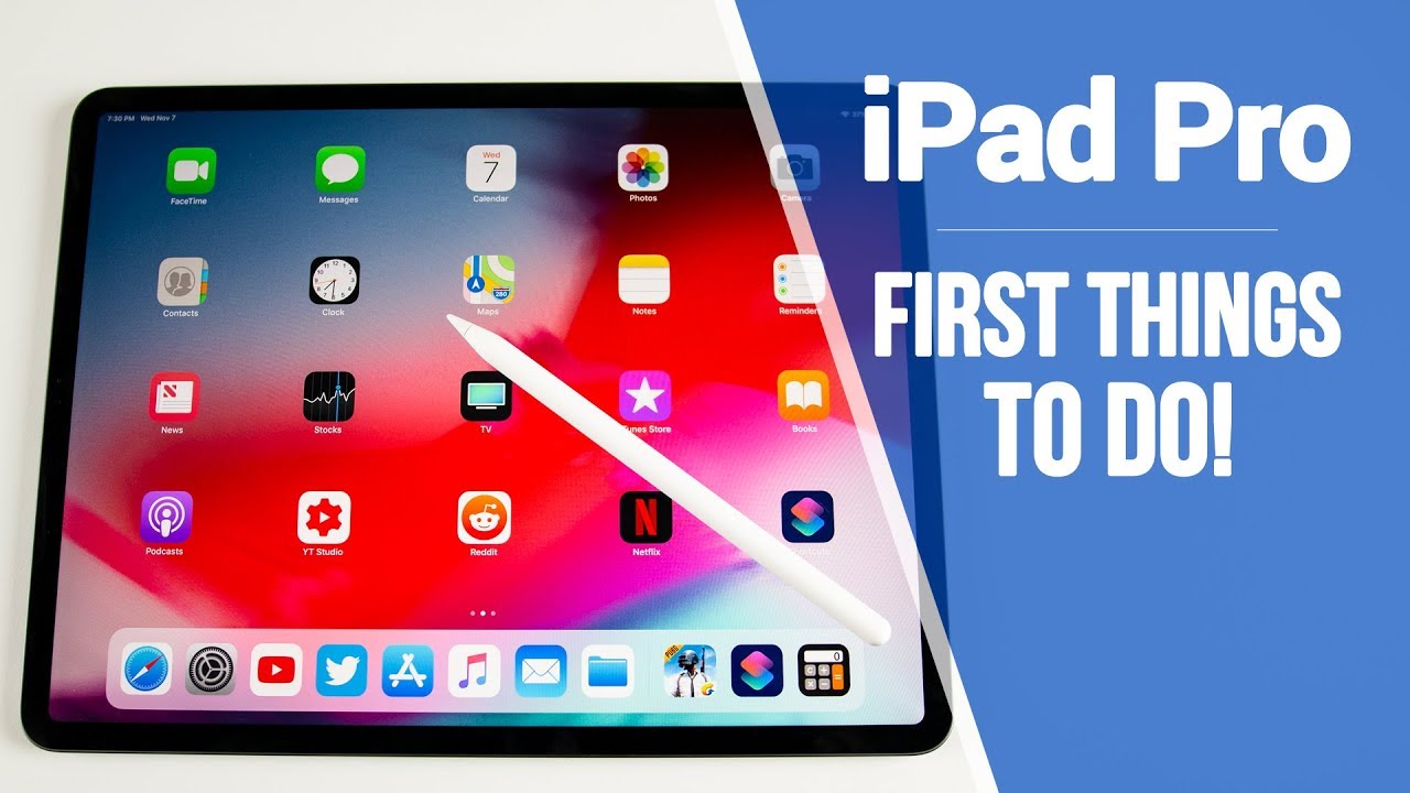 iPad Pro (2018) - First 13 Things to Do!