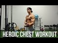 Heroic Chest workout #BeYourOwnHero