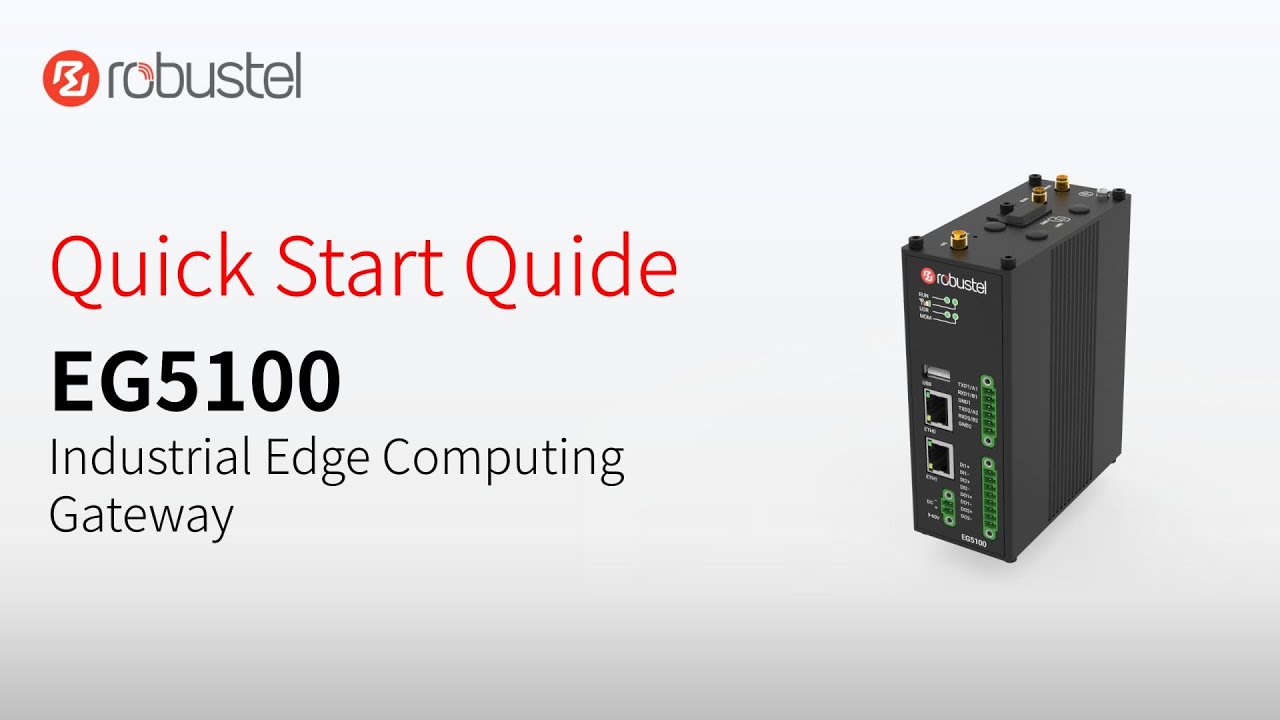 EG5100 - Quick Start Guide | Robustel