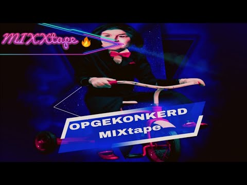 Opgekonkerd | MIXtape🔥|