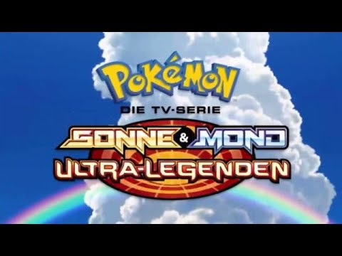 Pokémon 22 Die TV-Serie: Sonne & Mond – Ultra-Legenden (German Opening) (HD)