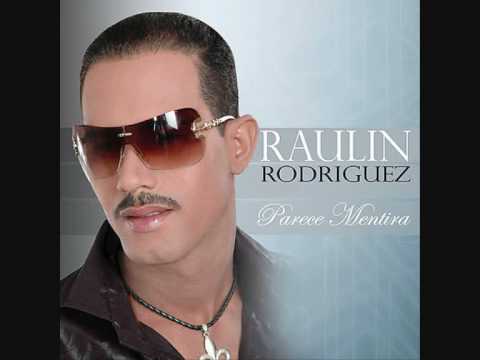Raulin Rodriguez - Parece mentira