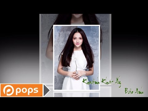 Thể hiện bởi Bảo Anh