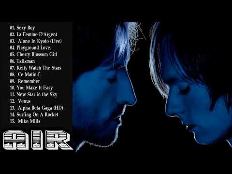 AirGreatest Hits (2018) - Top 10 Best Songs Of Air