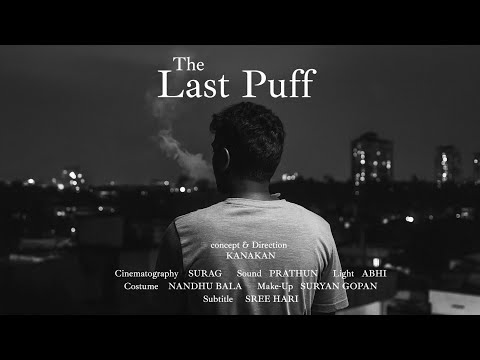 The Last Puff - Short Film | Kanakan | Monochrome Pictures 