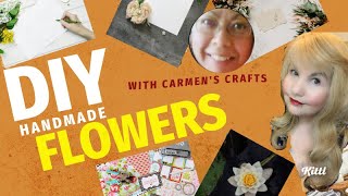 DIY Handmade Flowers With Carmen