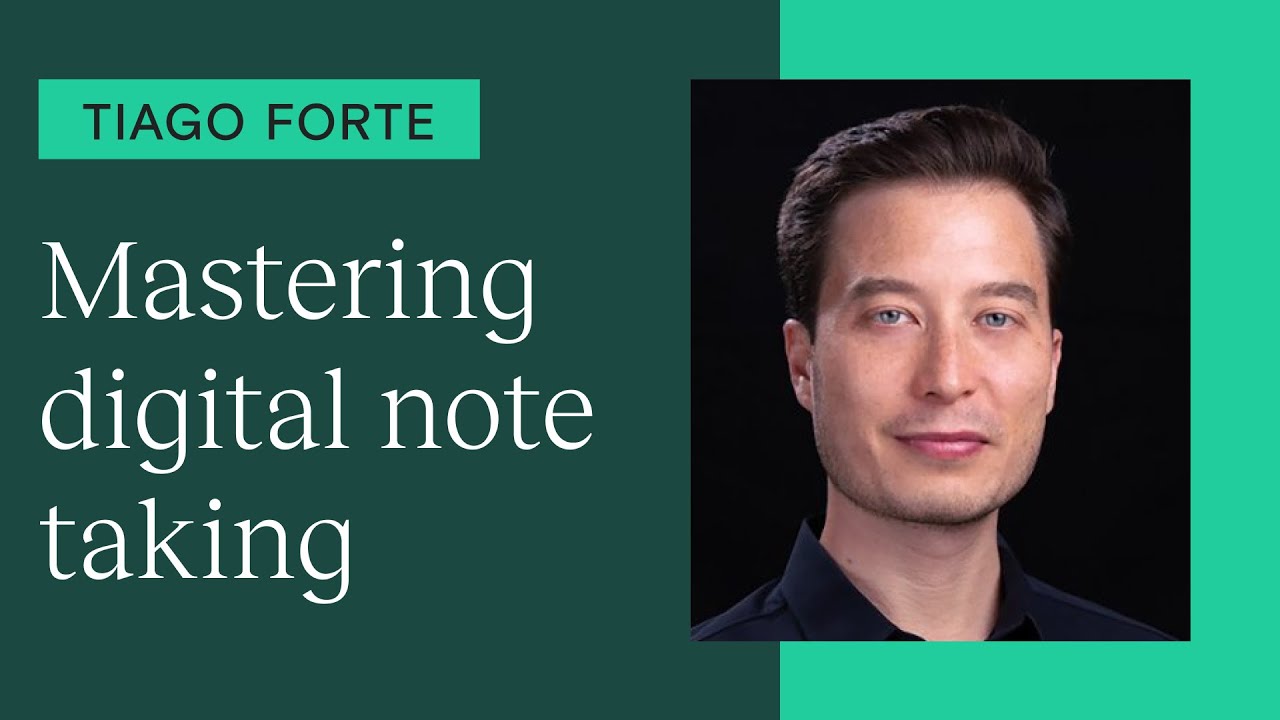 How to improve your note taking with Tiago Forte