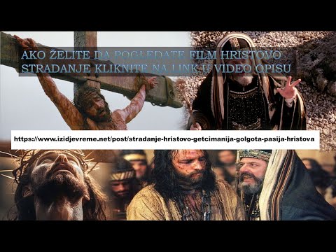 ISUSOVO RASPEĆE - STRADANJE | PASIJA HRISTOVA | GECIMANIJA | GOLGOTA |
