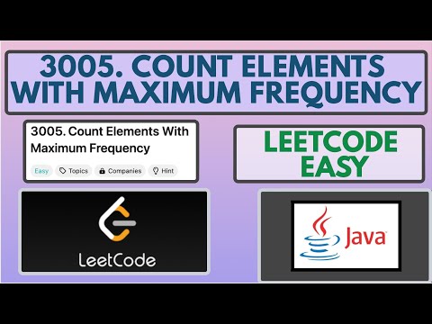 Leetcode 3005 Count Elements With Maximum Frequency Easy Java Solution