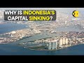 Jakarta is sinking. Can the Indonesian capital be moved? | WION Originals