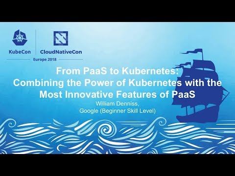 From PaaS to Kubernetes: Combining the Power of Kubernetes with the Most Innovative Features