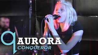 Aurora - Conqueror (LIVE)