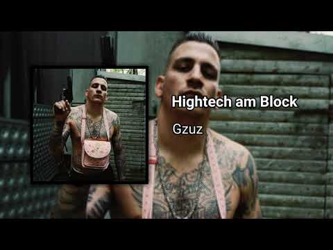 Gzuz - Hightech am Block