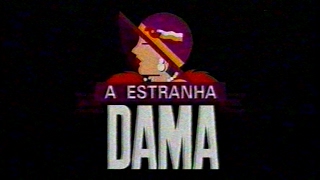 CHAMADA: A ESTRANHA DAMA - SBT - 27/02/1992