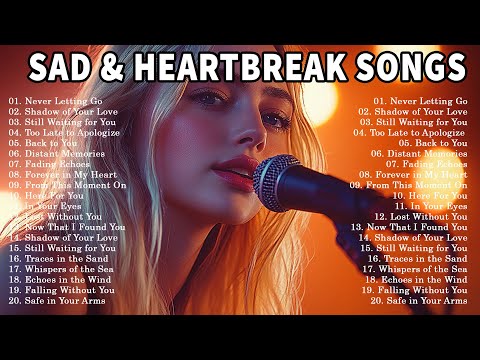 Beautiful Sad Love Songs Vol – Emotional Acoustic | English Love Songs Playlist