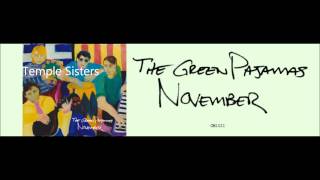 The Green Pajamas - Temple Sisters