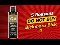 DON T BUY Bickmore Bick 4 BEFORE WATCHING THIS VIDEO 5 Reasons