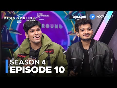 Playground Season 4 Full Episode 10 | New Gaming Reality Show 2024 | Amazon MX Player
