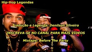 Chris Brown - Text Message ft. Tyga [Legendado] (Before The Party)