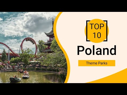 Top 10 Best Theme Parks to Visit in Poland | English