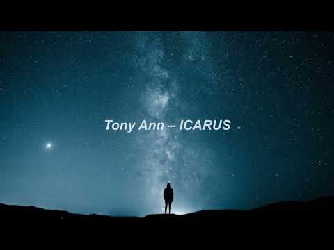 Tony Ann – ICARUS 1 Hour